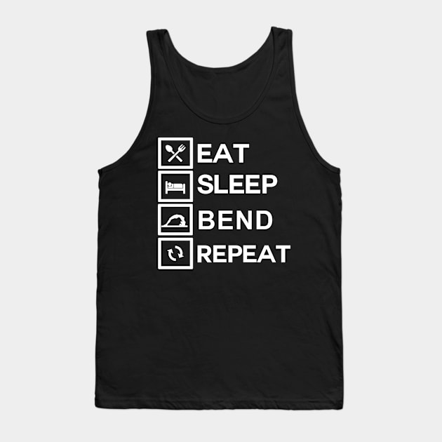 Contortionist Shirt Eat Sleep Bend Repeat Exercise Training Tank Top by TellingTales